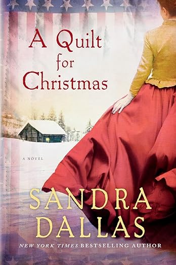 A Quilt for Christmas by Sandra Dallas