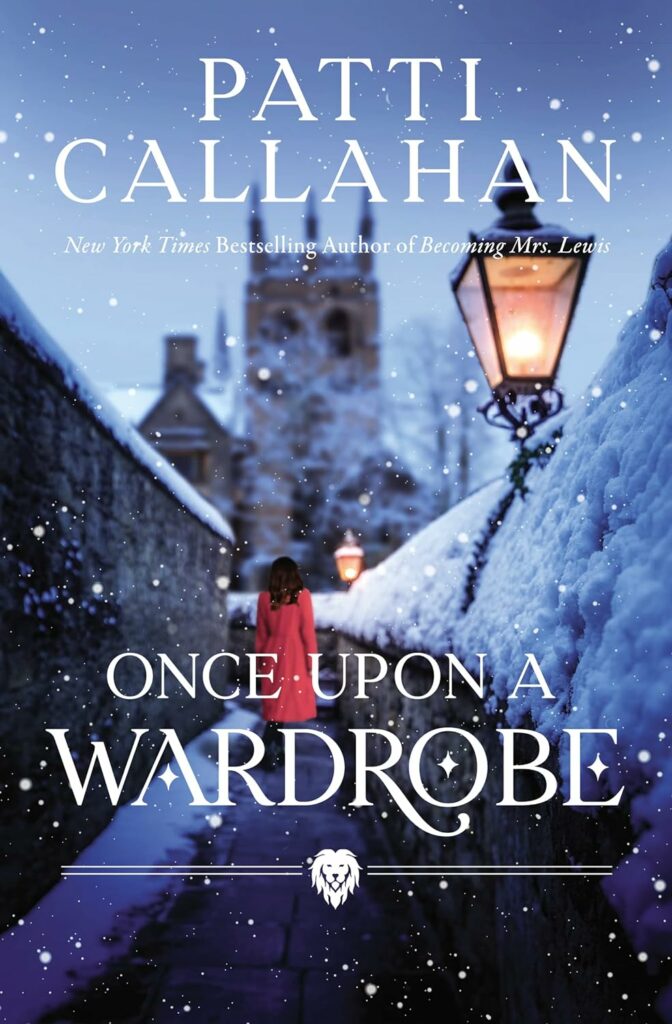 Once Upon a Wardrobe by Patti Callahan Henry