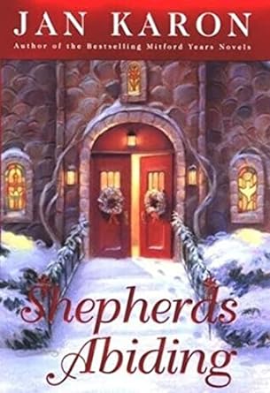 Shepherds Abiding by Jan Karon
