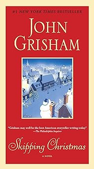 Skipping Christmas by John Grisham