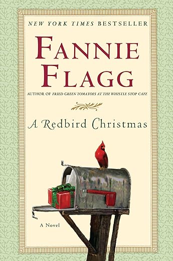 A Redbird Christmas by Fannie Flagg