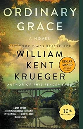 Ordinary Grace by William Kent Krueger