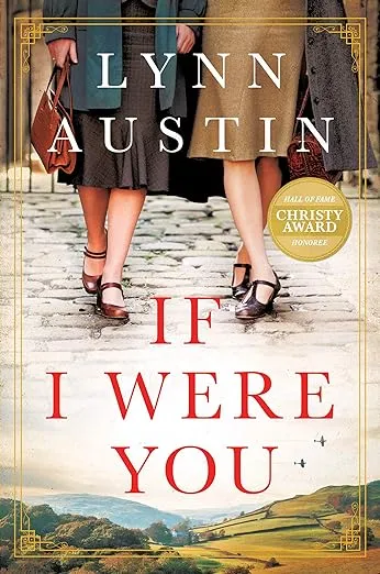 Book Review: If I Were You by Lynn Austin (Plus Book Club Discussion Questions)