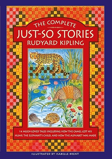 Just So Stories by Rudyard Kipling