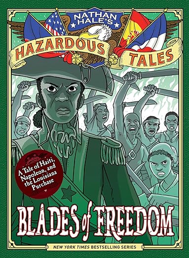 Blades of Freedom by Nathan Hale