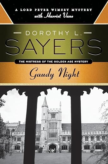 Gaudy Night by Dorothy L. Sayers