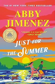Book Review and Summary: Just for the Summer by Abby Jimenez