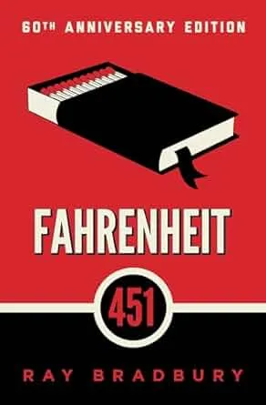 Fahrenheit 451 by Ray Bradbury