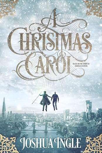 A Christmas Carol by Joshua Ingle