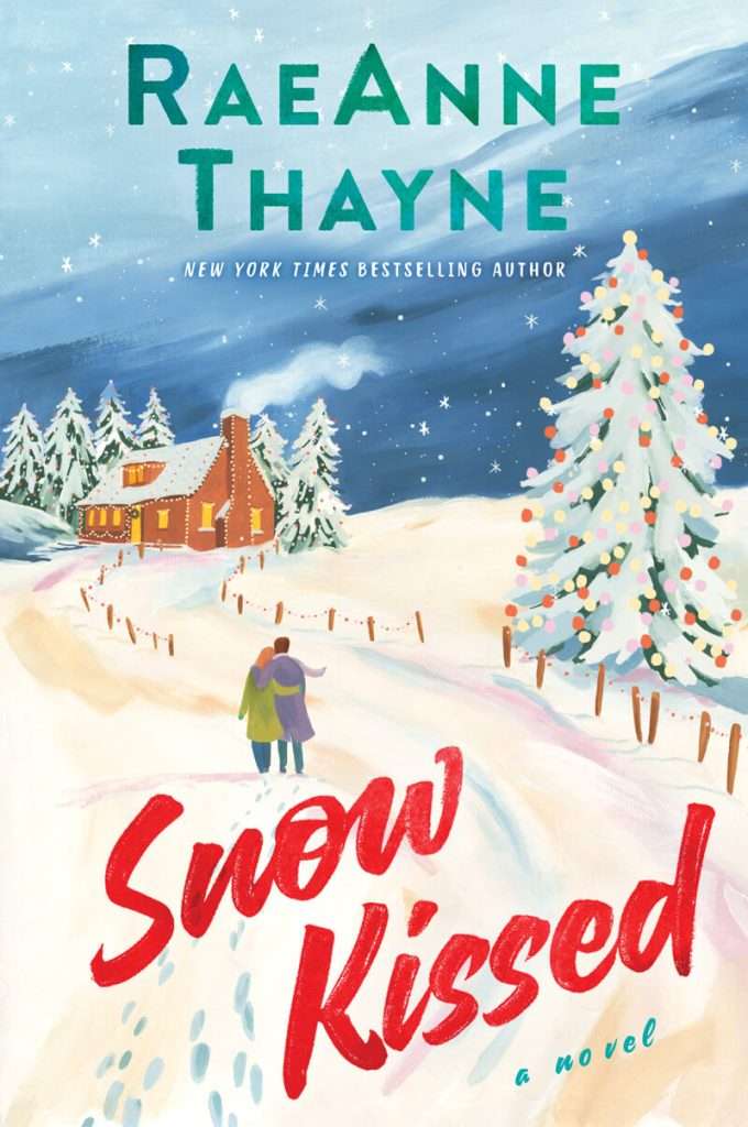 Snow kissed by RaeAnne Thayne