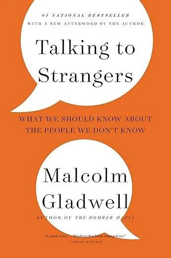 Talkng to strangers by malcolm gladwell