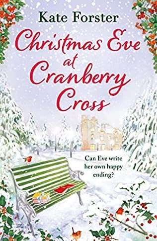Christmas Eve at Cranberry Cross by Kate Forster